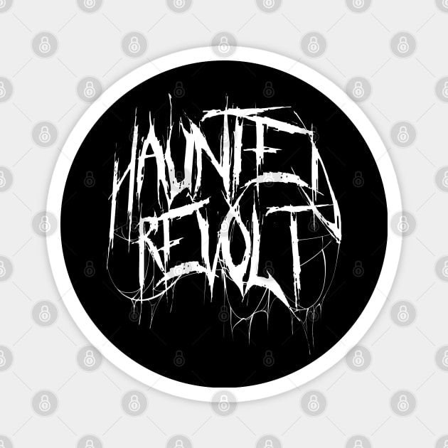 Haunted Revolt Magnet by schockgraphics